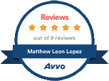 Reviews | 5 Star out of 9 reviews | Matthew Leon Lopez | Avvo